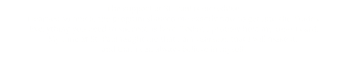 A yellow card with white text expressing gratitude and self-confidence learned at St. Paul.