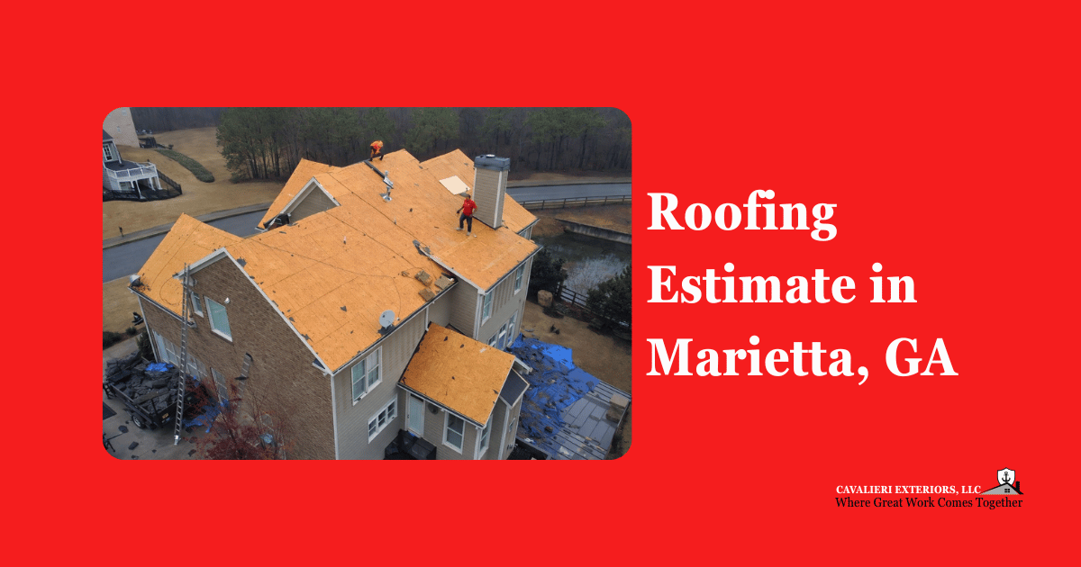 Roofing Estimate in Marietta, GA