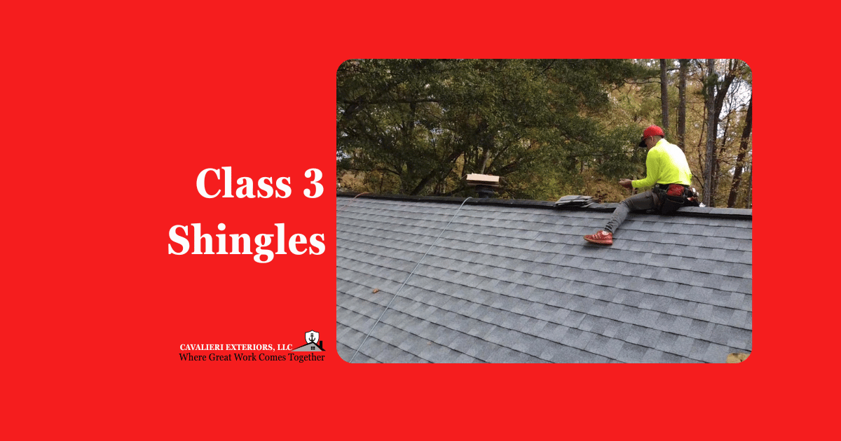 Class 3 Shingles