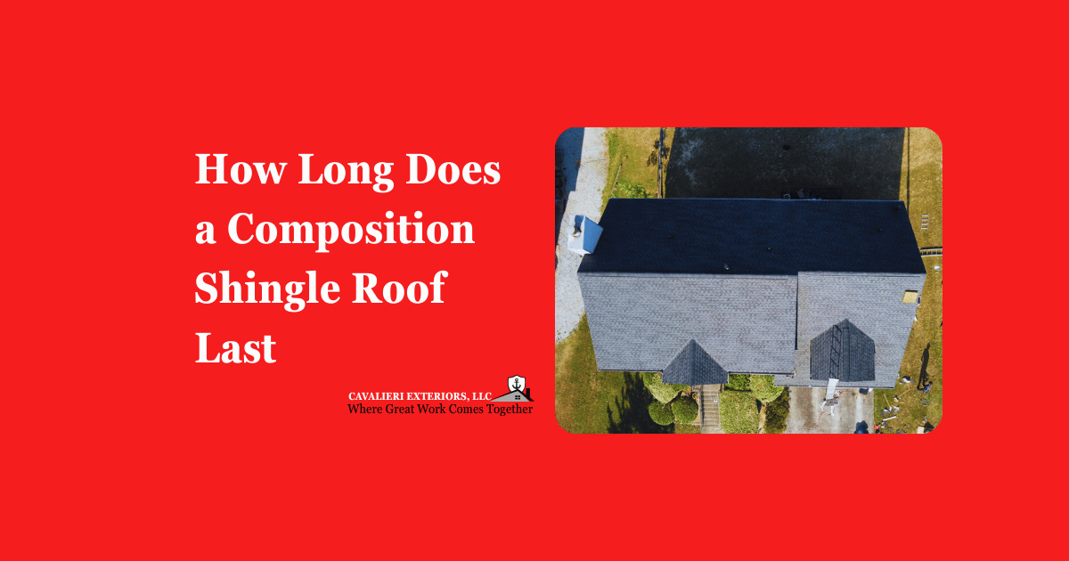 How Long Does A Composition Shingle Roof Last