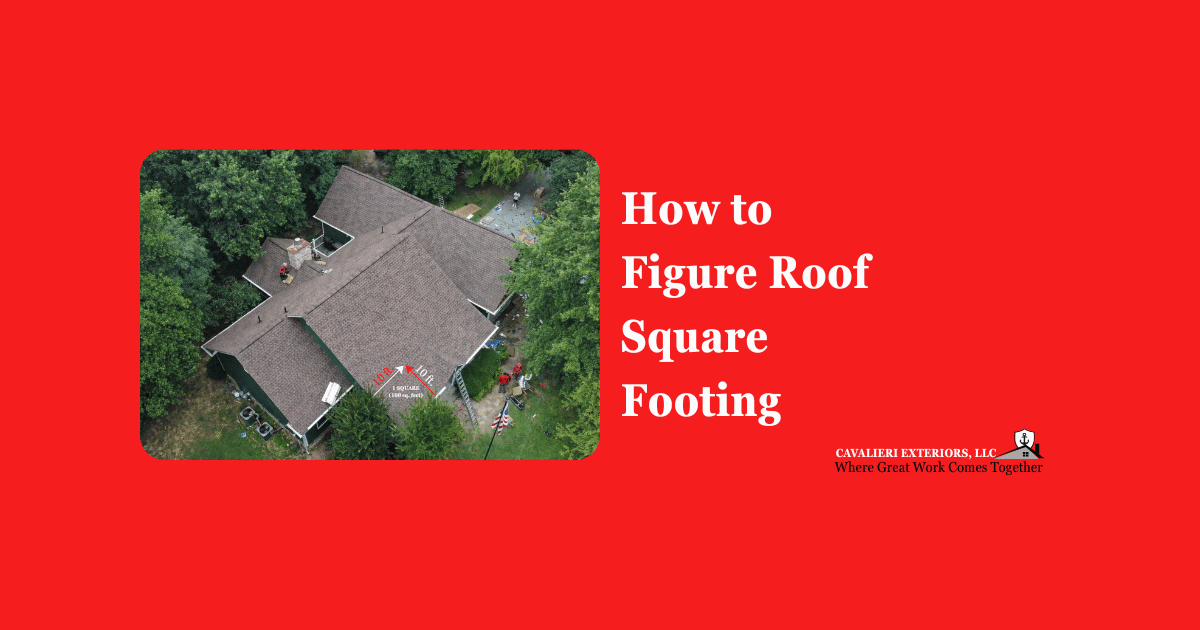 How to Figure Roof Square Footage