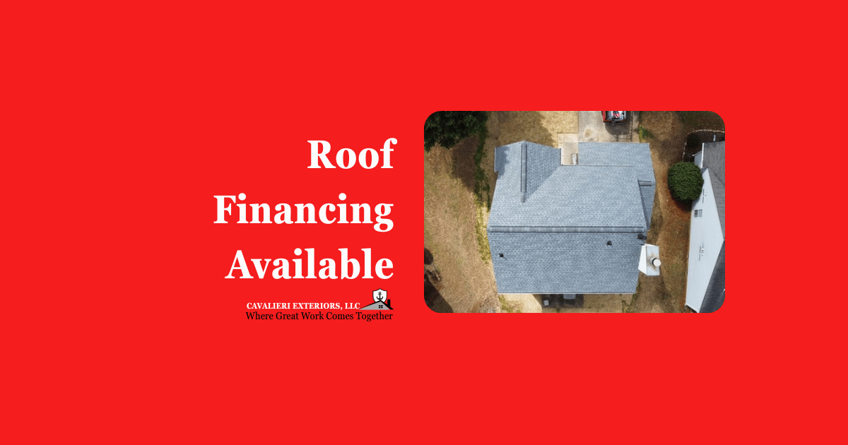 Roofing Financing Available