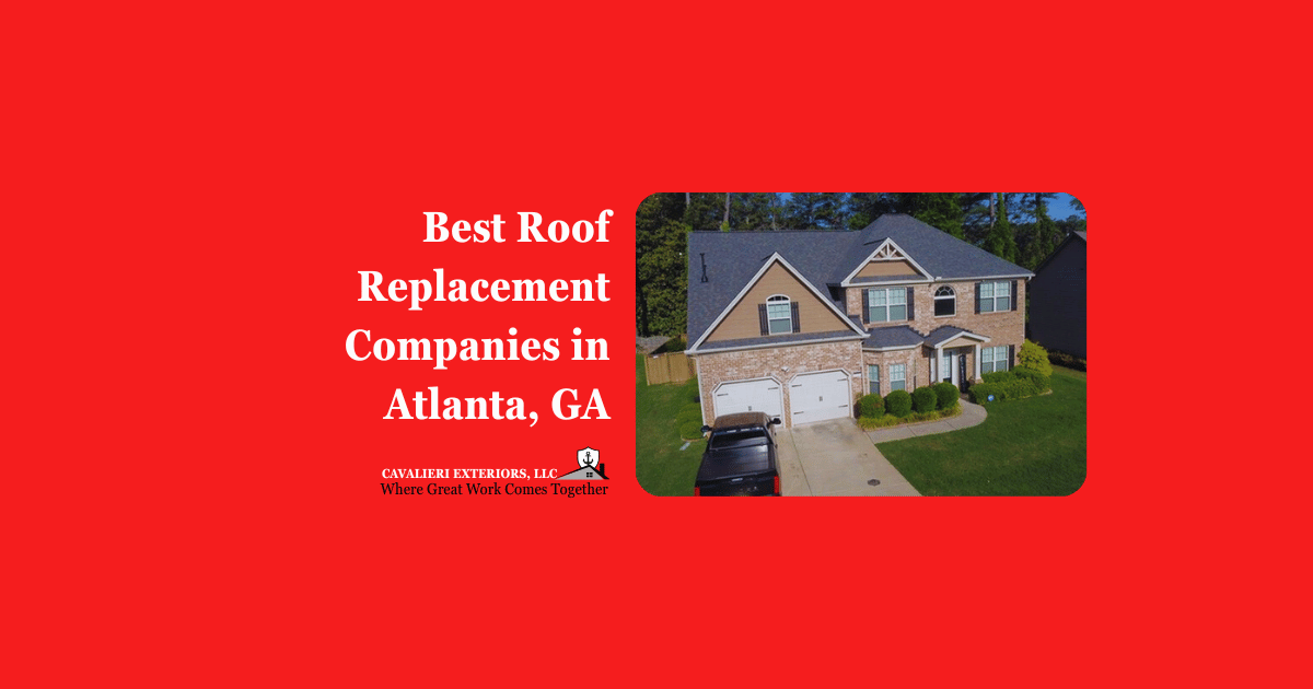 Best Roof Replacement Companies in Atlanta, GA