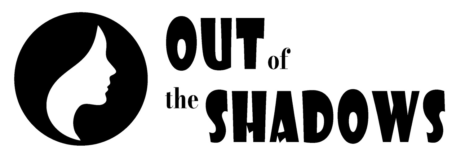 Out of the Shadows