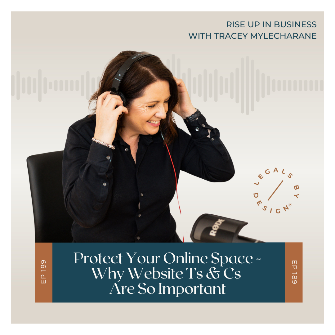 #189 - Protect Your Online Space - Why Website Ts &amp; Cs Are So Important