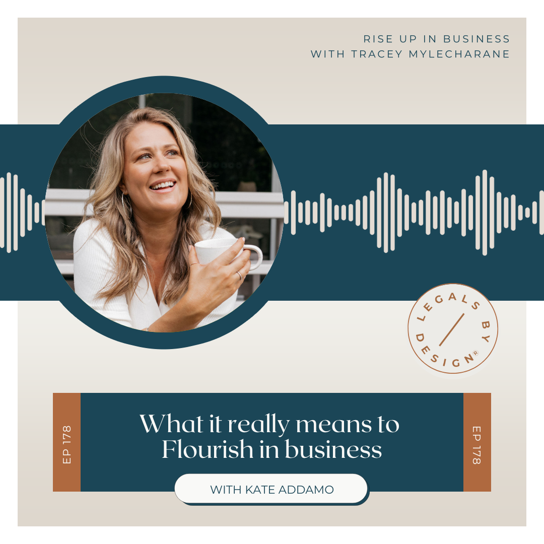 #178 What it really means to Flourish in business, with Kate Addamo