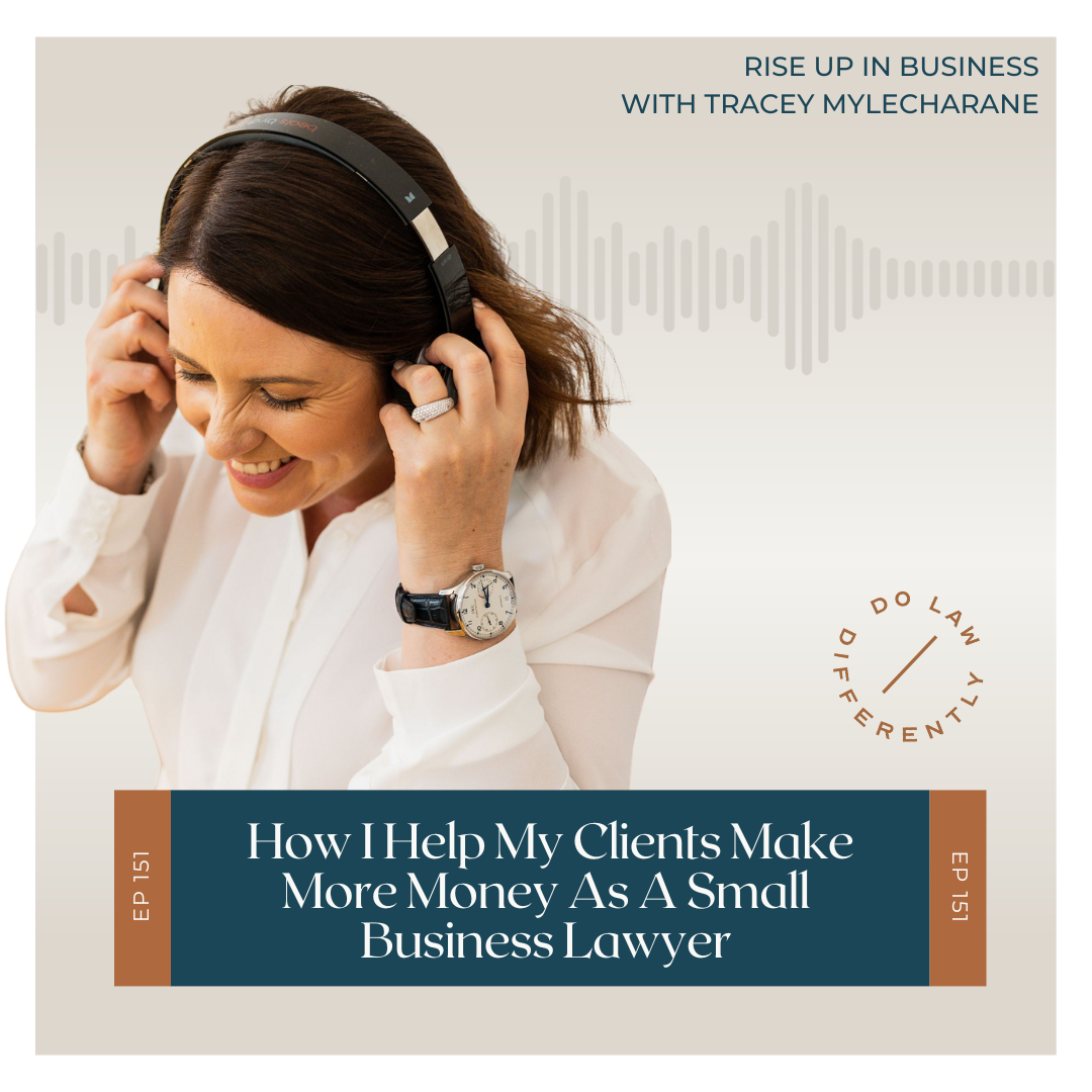 #151 How I Help My Clients Make More Money As A Small Business Lawyer