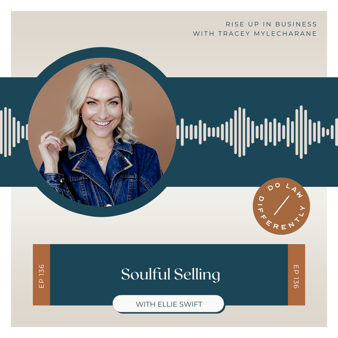 #136 Soulful Selling with Ellie Swift