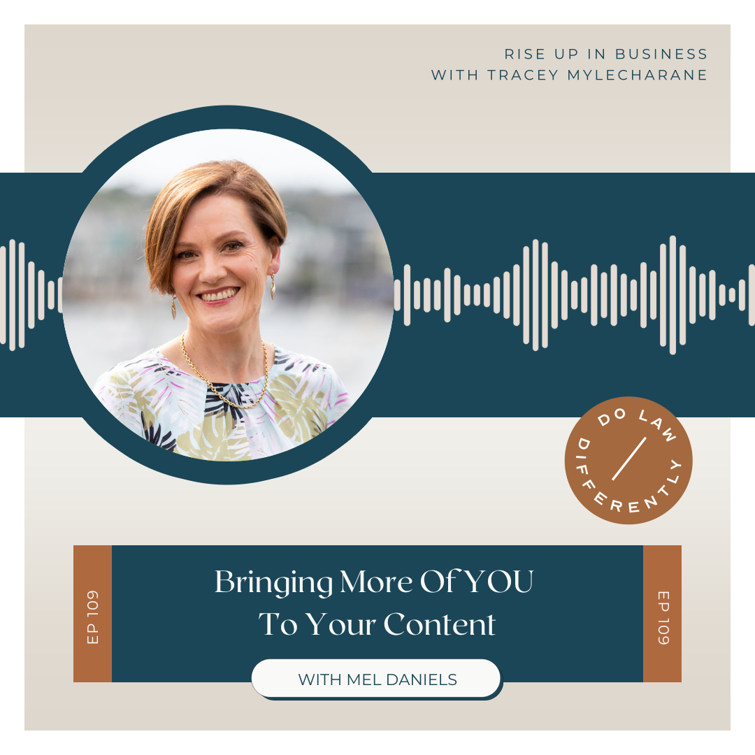 #109 Bringing More Of YOU To Your Content - with Mel Daniels