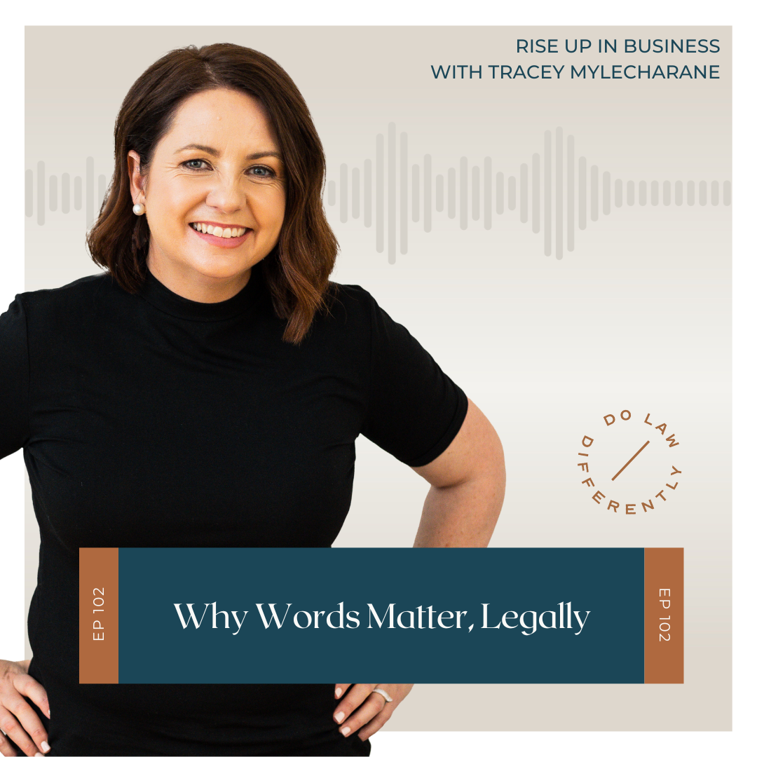 #102 Why Words Matter, Legally