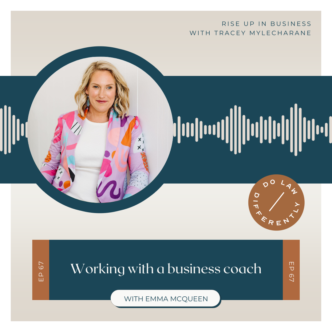 #67 Working with a Business Coach, with Emma McQueen