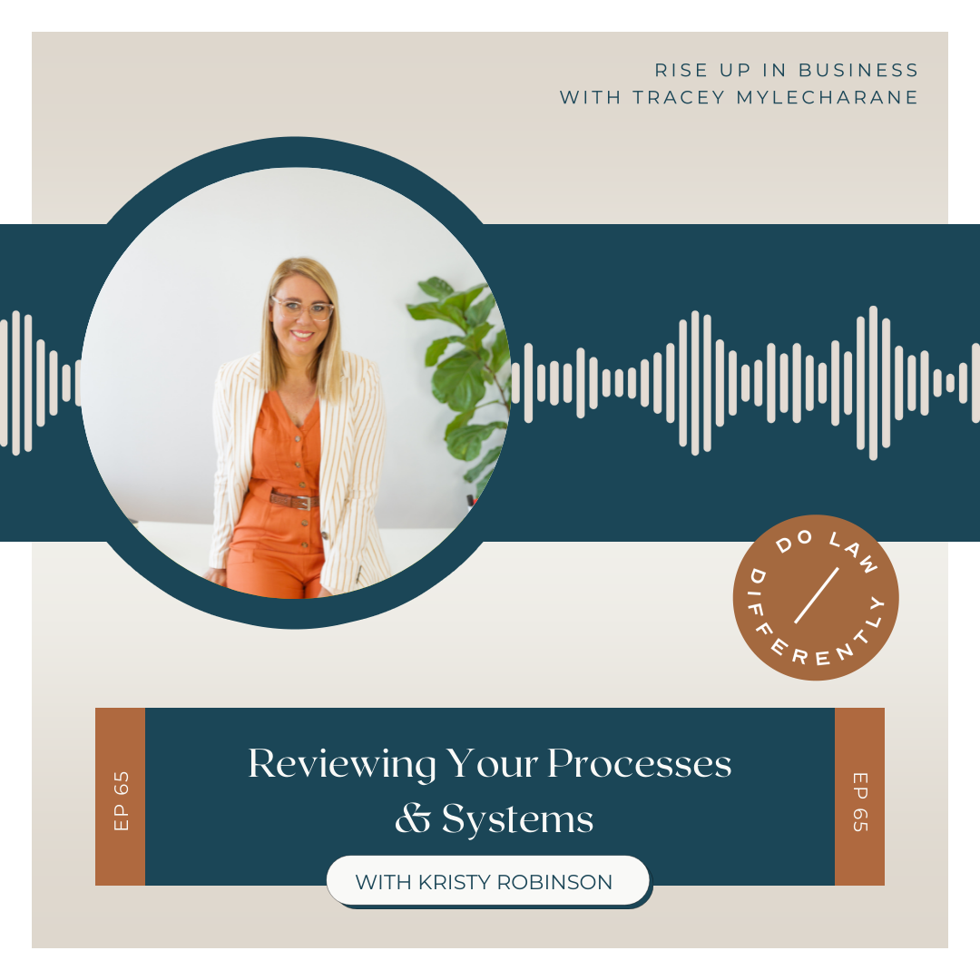 #65 Reviewing Your Processes &amp; Systems, with Kristy Robinson