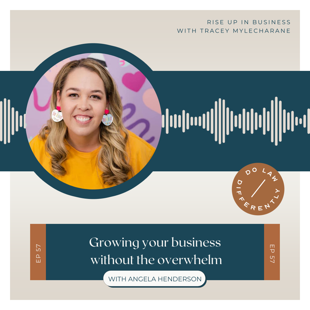 #57 Growing your business without the overwhelm, with Angela Henderson