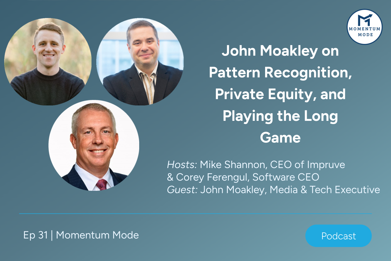 John Moakley on Pattern Recognition, Private Equity, and Playing the Long Game