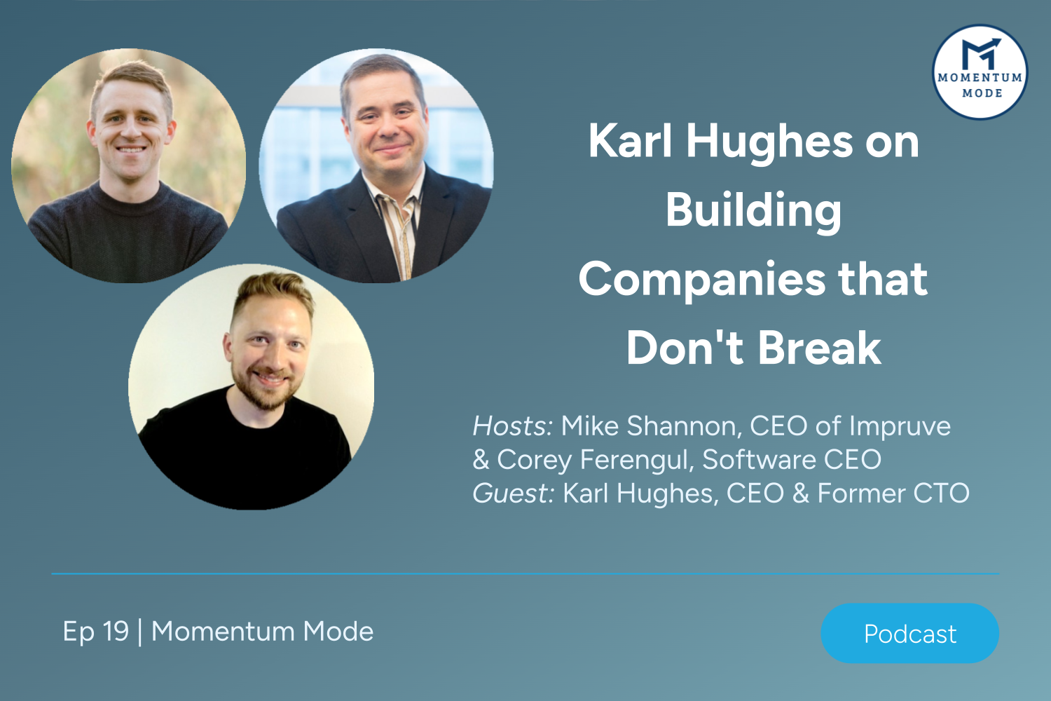 Karl Hughes on Building Companies that Don't Break
