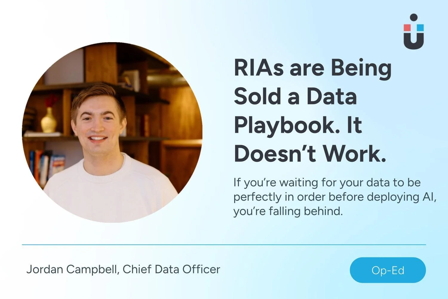 RIAs are Being Sold a Data Playbook. It Doesn’t Work.&nbsp;