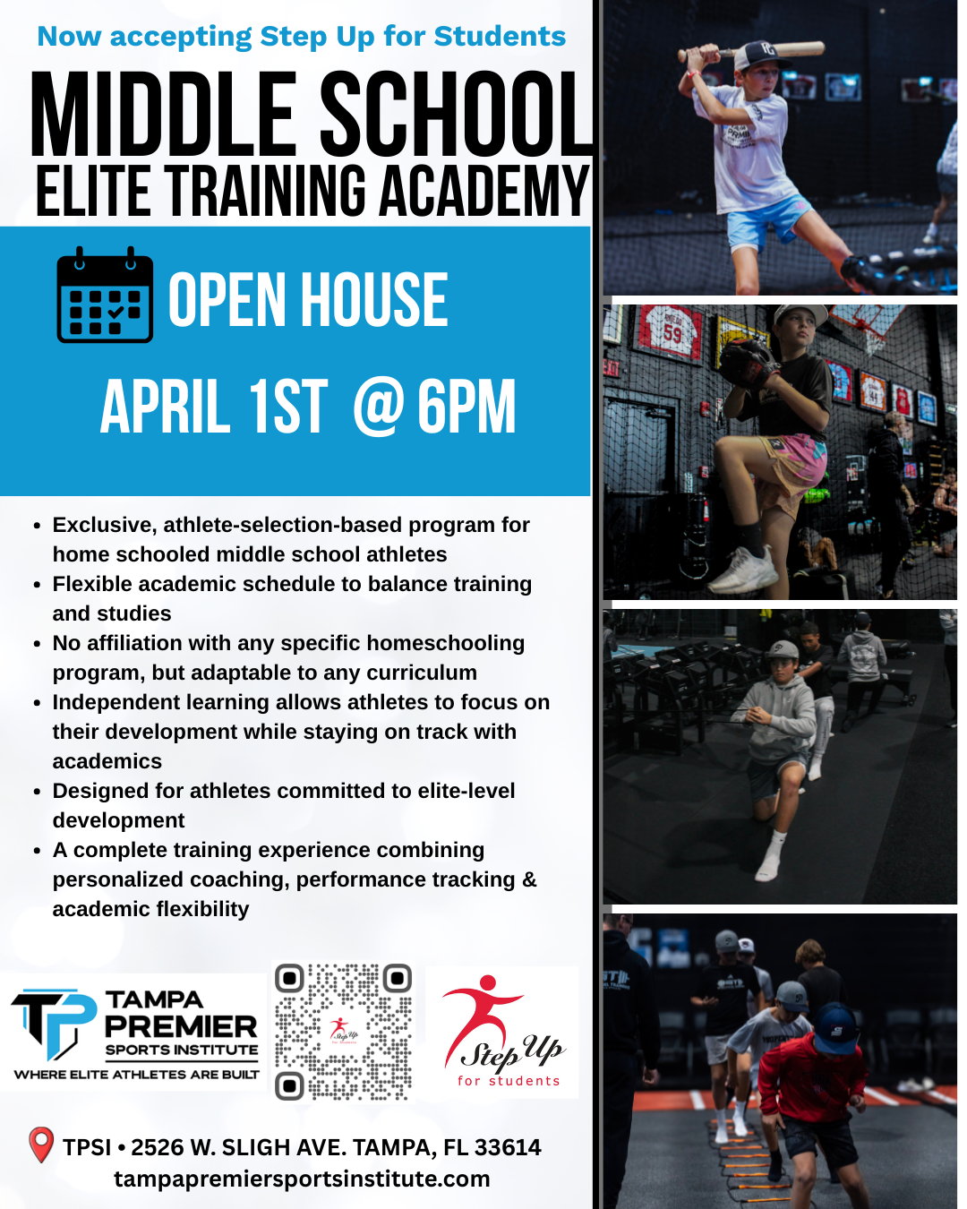 Flyer for Middle School Elite Training Academy open house event on April 1st at 6 PM. Contains photos of children playing baseball, training at a gym, and performing athletic exercises. Text highlights athlete-selection program, flexible schedule, and personalized coaching. Logos of Tampa Premier Sports Institute and Step Up for Students are included, along with location and website details.