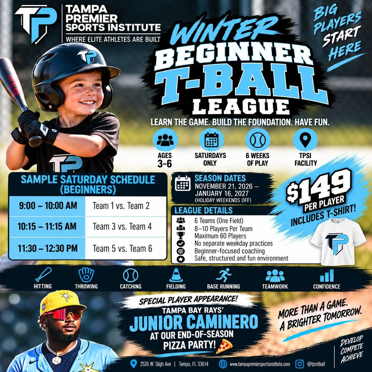 A colorful flyer advertising the Tampa Premier Sports Institute's Winter Beginner T-Ball League for children ages 3-6. The flyer features a smiling young boy in a helmet holding a baseball bat, and details about the league including schedule, fees, season dates, league details, and a special appearance by Tampa Bay Rays' Junior Caminero at a pizza party.