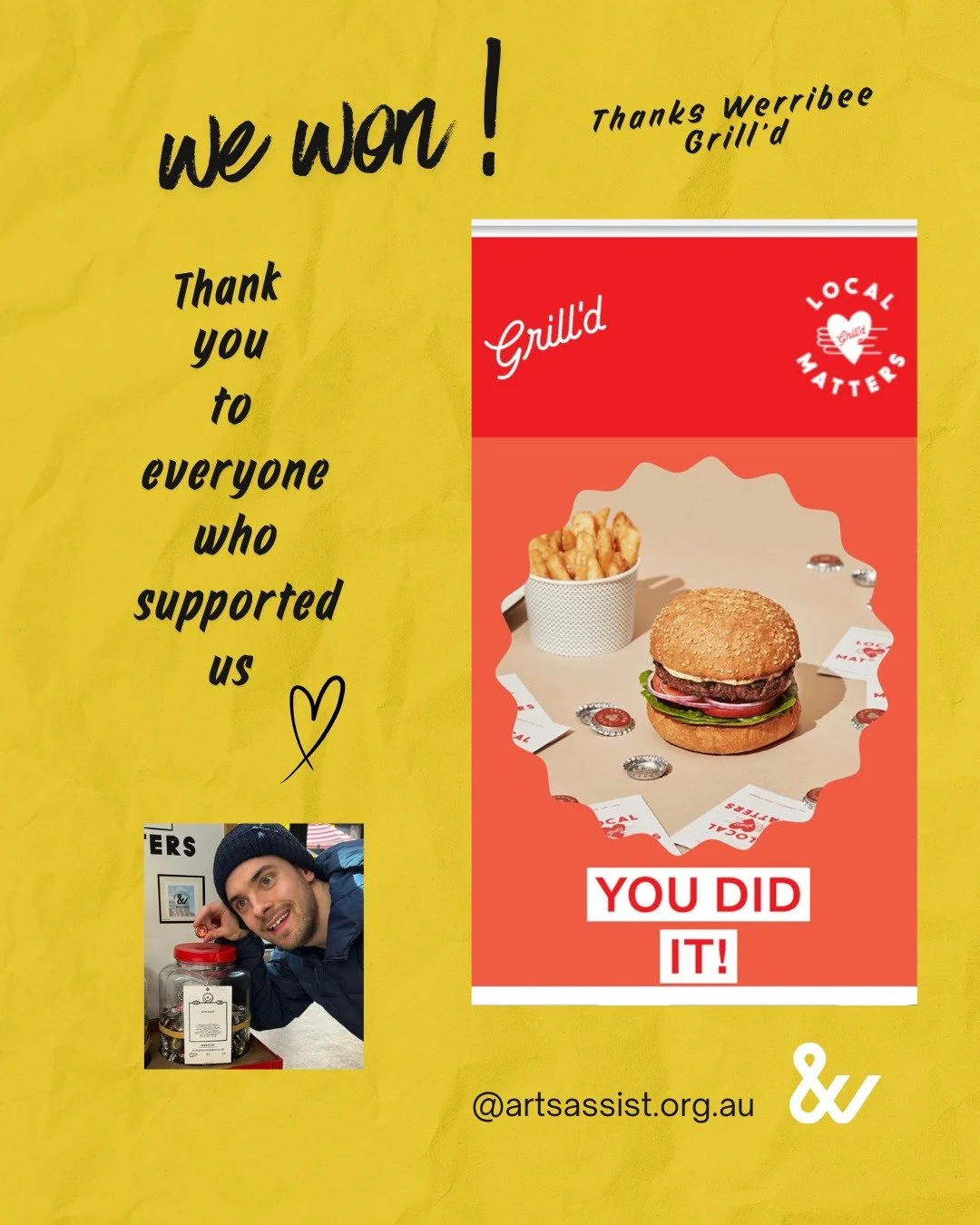 WooHoo !!
Thank you to everyone who chose to  pop their token into the ARTS ASSIST JAR. We love you big time for supporting us. It means that you were inspired by the work we are doing in our community.
The $300 grill'd prize will go towards our HERE