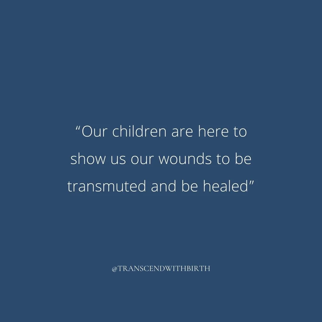 "our children are here to show us our wounds to be transmuted and be healed"

#childhoodtealing #motherhood #doula #mothercare