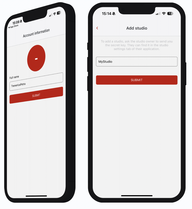 Two smartphone screens showing an app interface. The left screen displays an 'Account information' page with a large red circle and a minus sign, a full name input field with 'TrenericaPetra', and a red 'SUBMIT' button. The right screen shows an 'Add studio' page with a text input containing 'MyStudio' and a red 'SUBMIT' button.