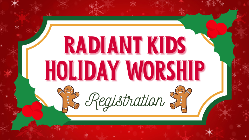 KIDS HOLIDAY WORSHIP TEAM REGISTRATION