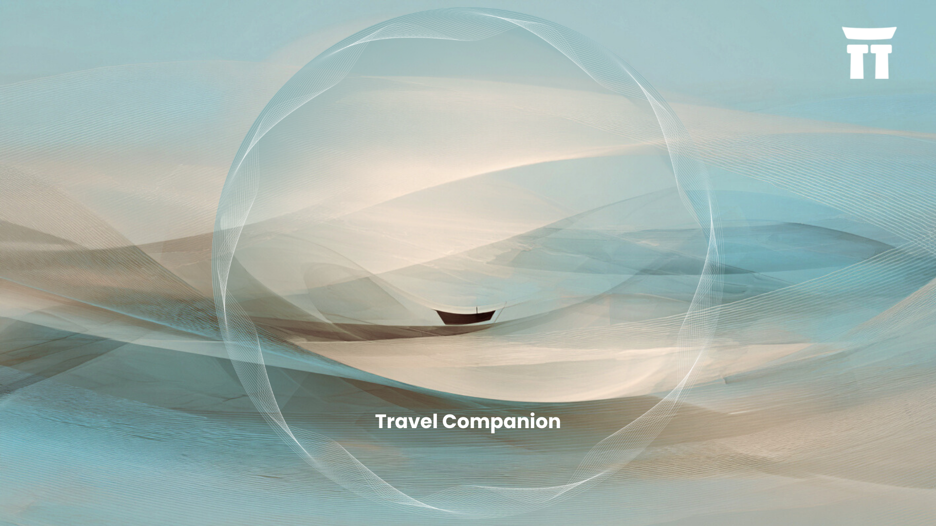 Travel Companion｜ともに旅する仲間へひらく