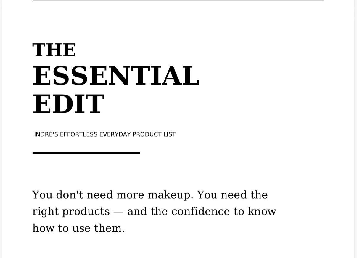The Essential Edit — Effortless Makeup Product Guide
