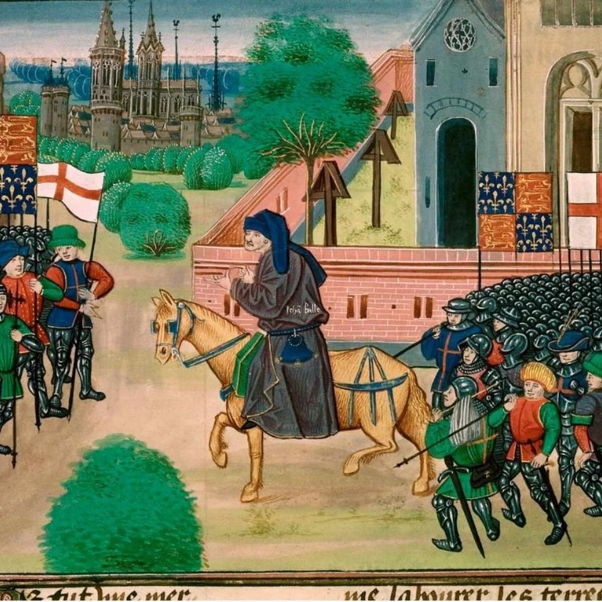 15th century illustration of John Ball on horseback and soldiers holding flags, with a castle in the background and trees around a city gate.