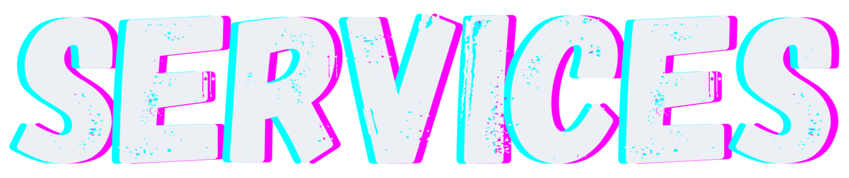 Text that reads 'SERVICES' in large, bold, distressed white font with a bright cyan outline against a pink background.