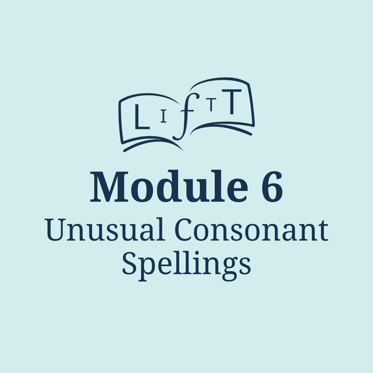 Module 6: Unusual Consonant Spellings