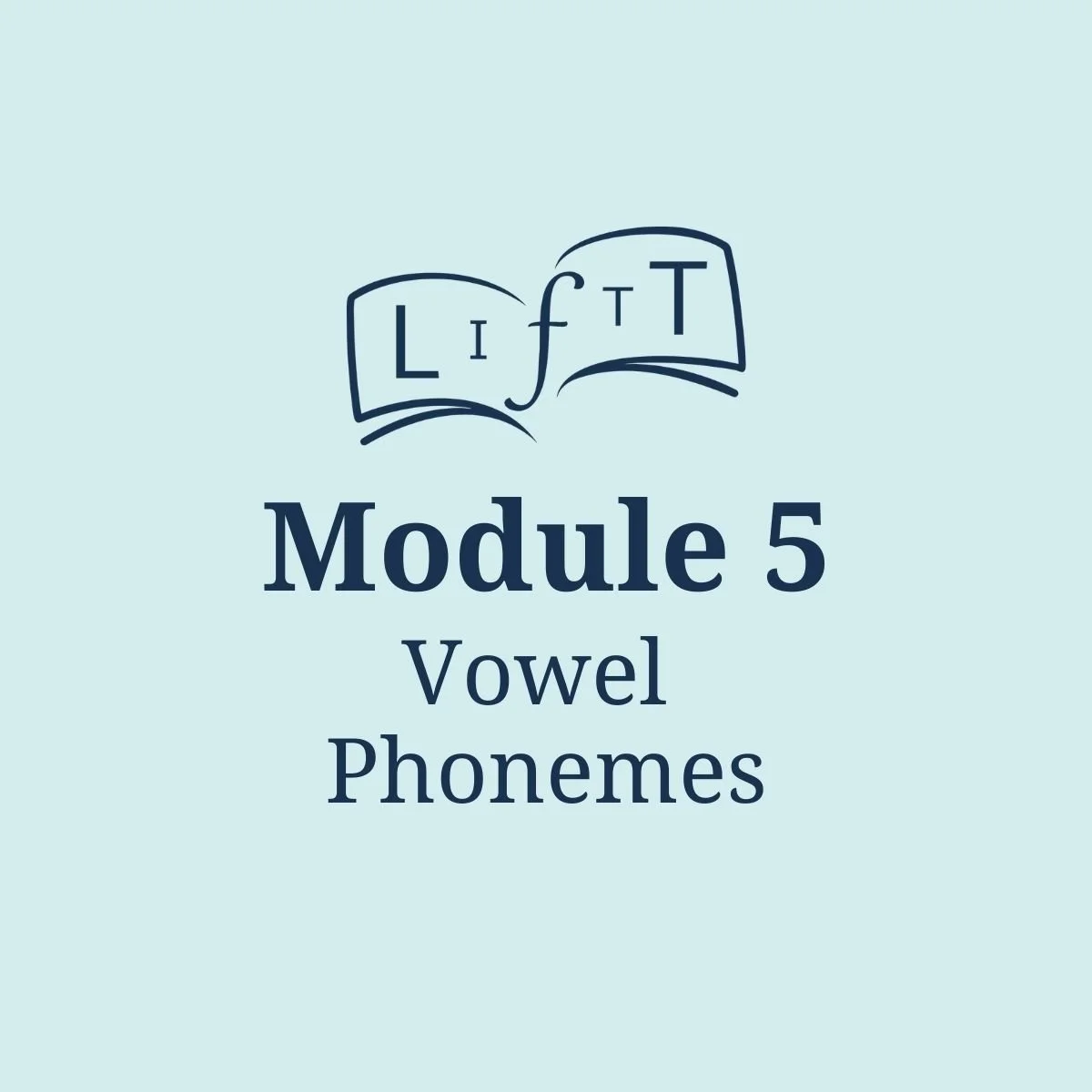 Module 5: Vowel Phonemes