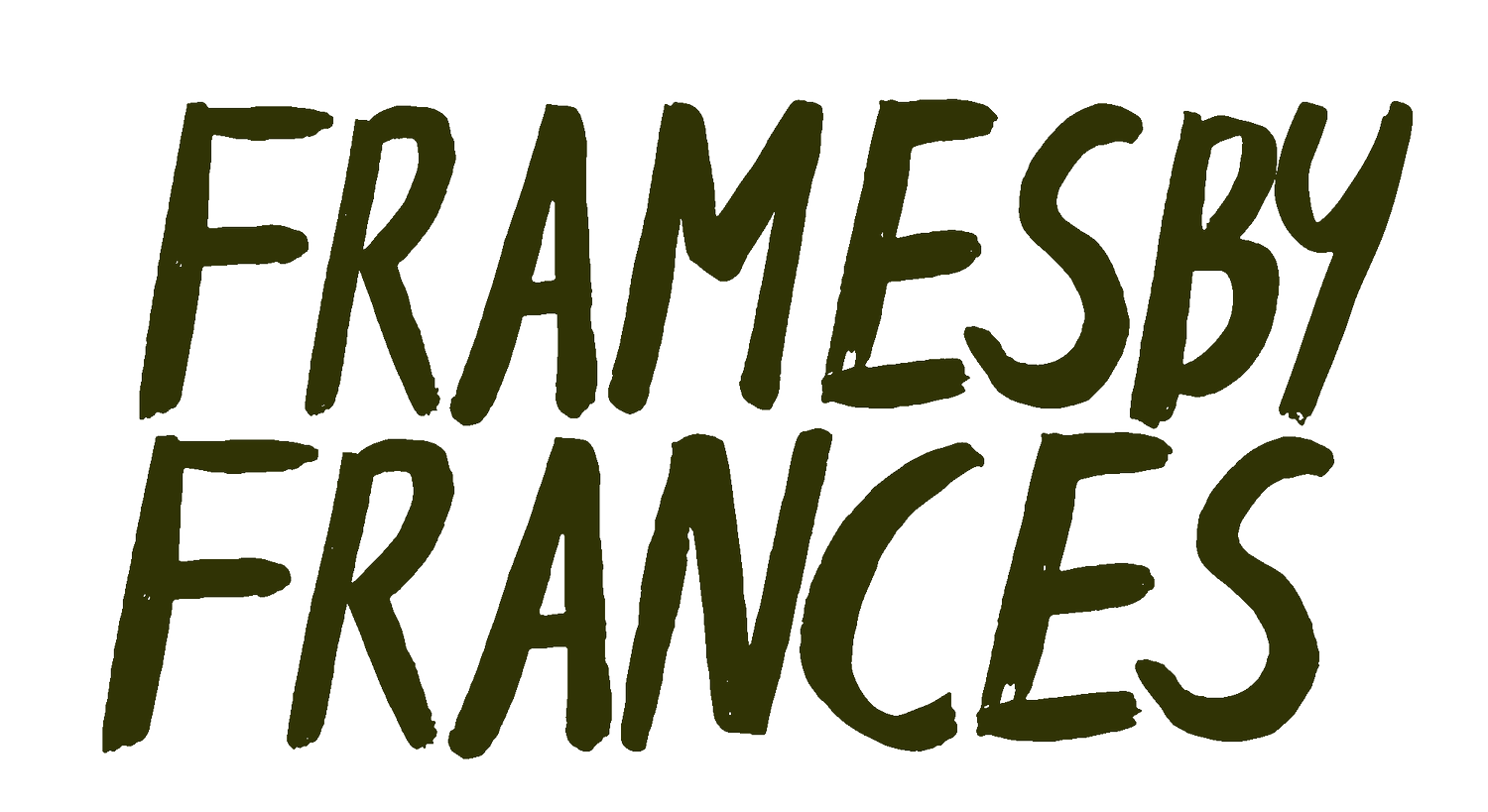FRAMES BY FRANCES
