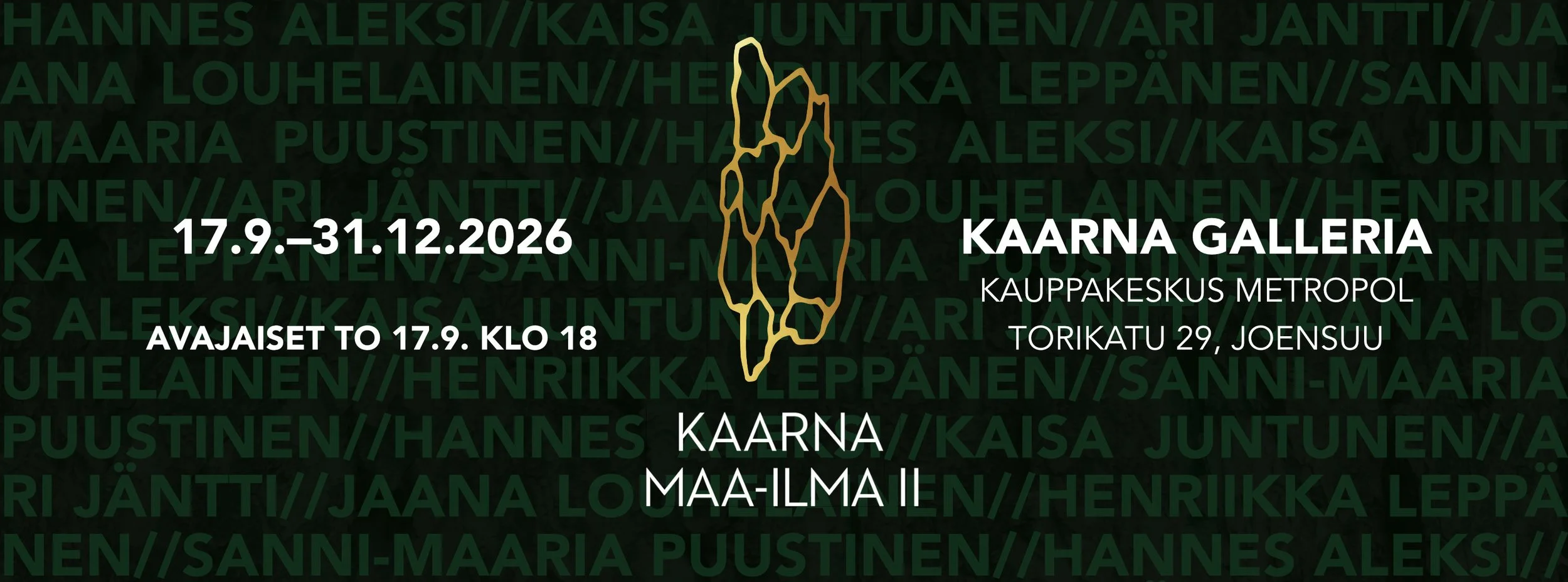 Näyttelyn avajaiset KAARNA MAA-ILMA 2