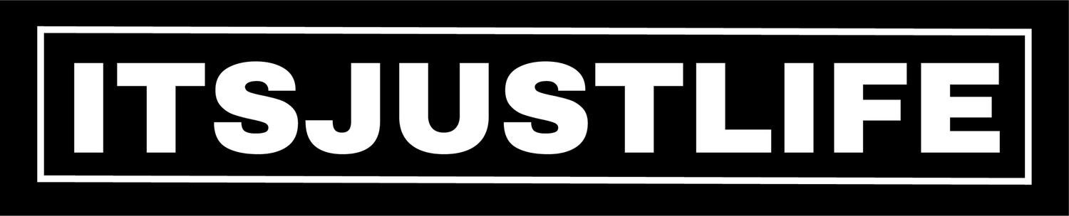 ItsJustLife