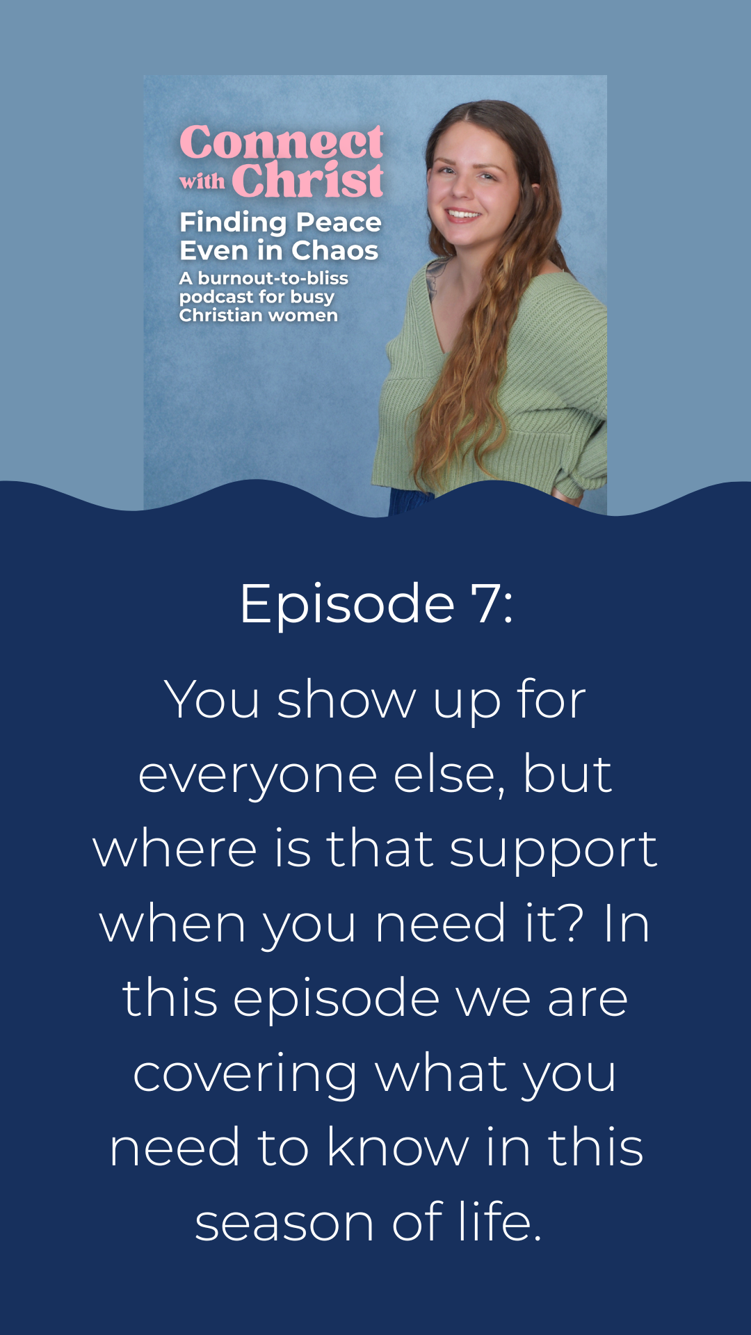 Connect with Christ Finding peace even in chaos a burnout to bliss podcast for busy christian women when you feel left out and lonely