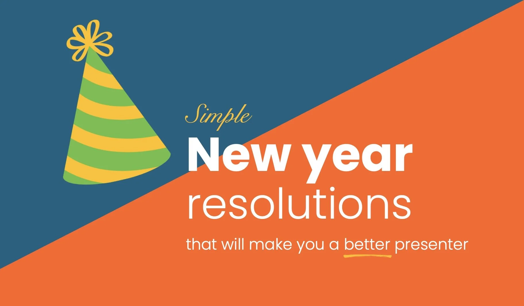 New year resolutions that will make you a better presenter