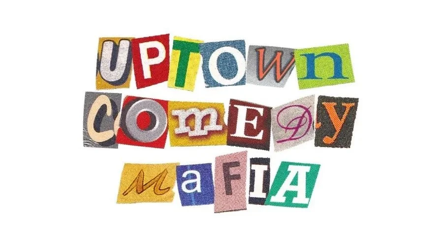 Uptown Comedy Mafia