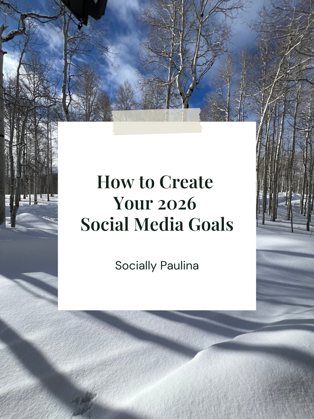 How to Create Your 2026 Social Media Goals