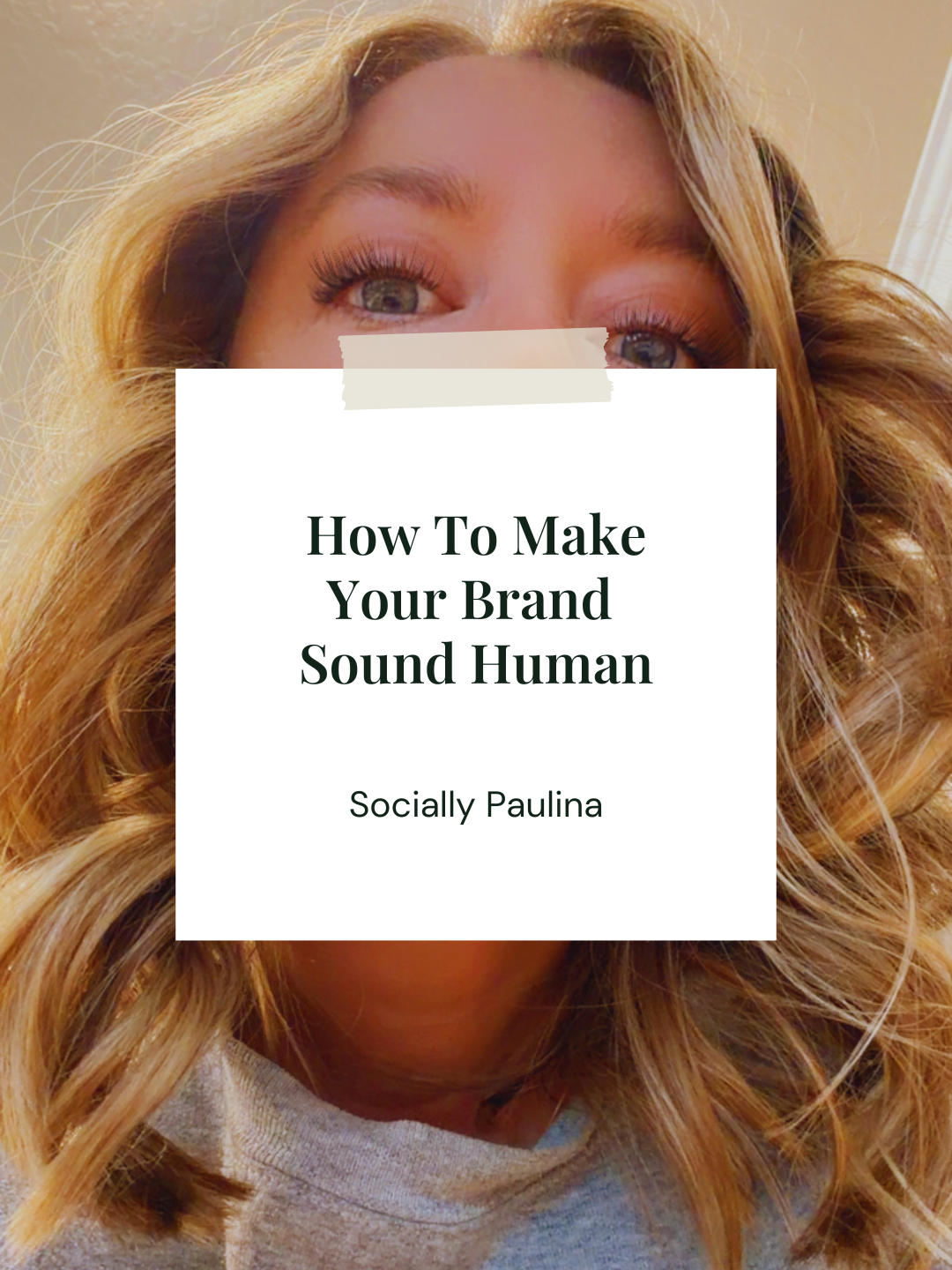 How to Make Your Brand Sound Human in the Age of AI