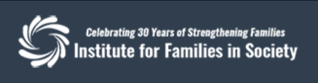 Logo of the Institute for Families in Society with the text 'Celebrating 30 Years of Strengthening Families'
