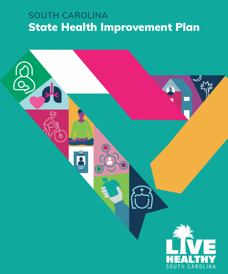 Cover page for the South Carolina State Health Improvement Plan with various health-related icons arranged in a stylized map of South Carolina, featuring elements like a doctor, lungs, heart, bicycle, meditation, family, and outdoor activities, with the slogan 'Live Healthy South Carolina' at the bottom.