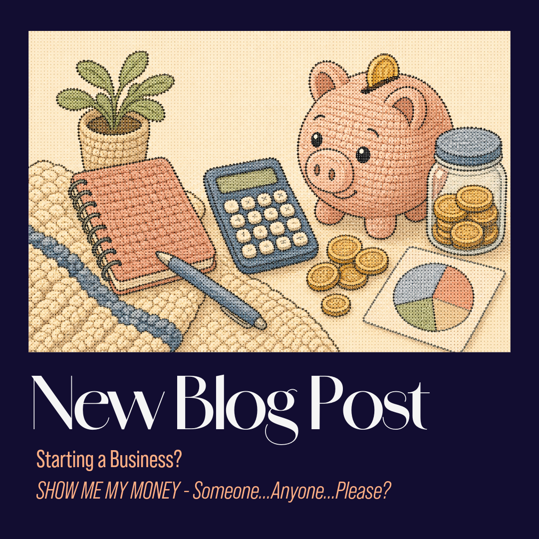 Starting a Business? SHOW ME MY MONEY - Someone Anyone…PLS