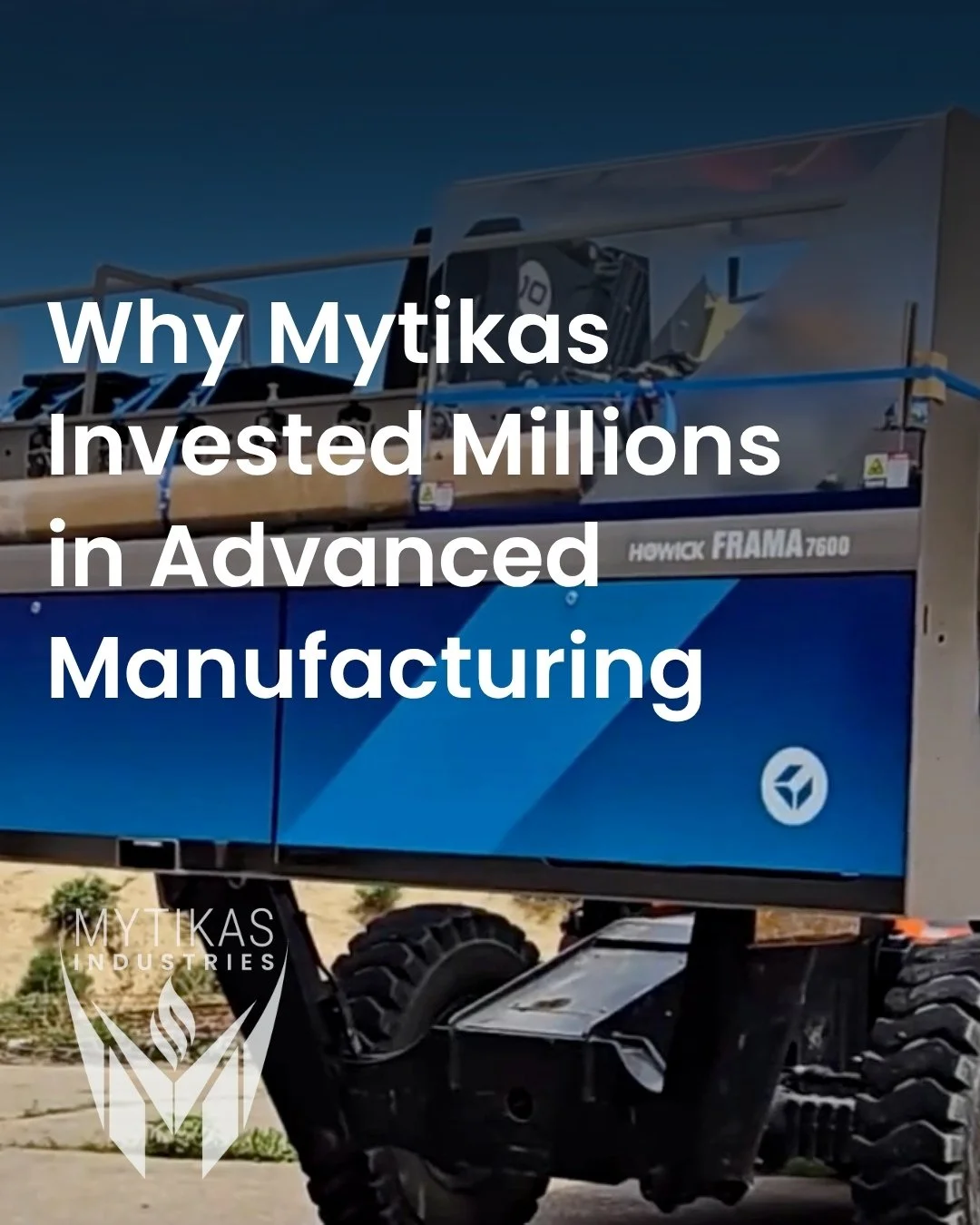 Why Mytikas Invested Millions in Advanced Manufacturing