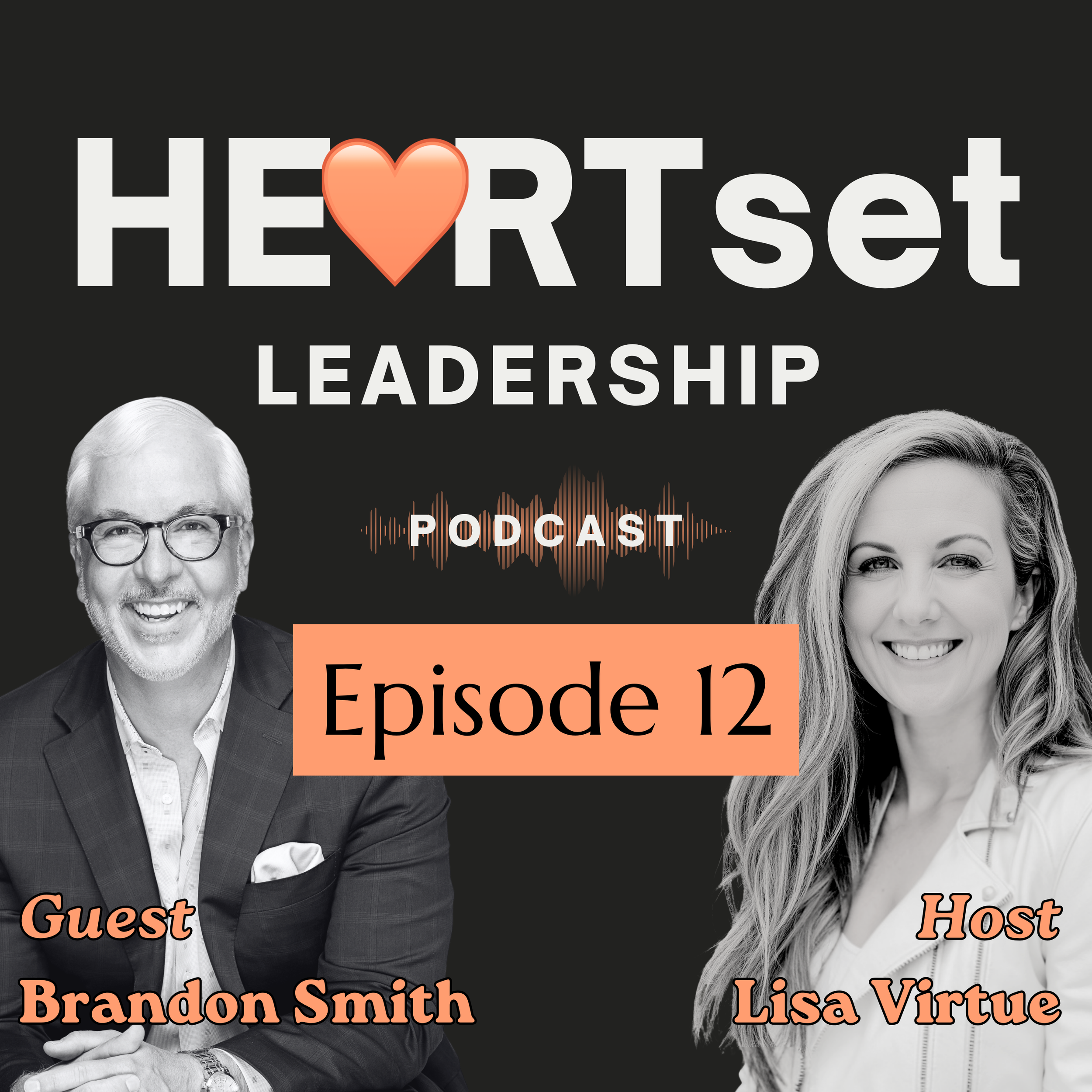 Episode 12: Building Trust and Psychological Safety in Teams w/Workplace Therapist Brandon Smith