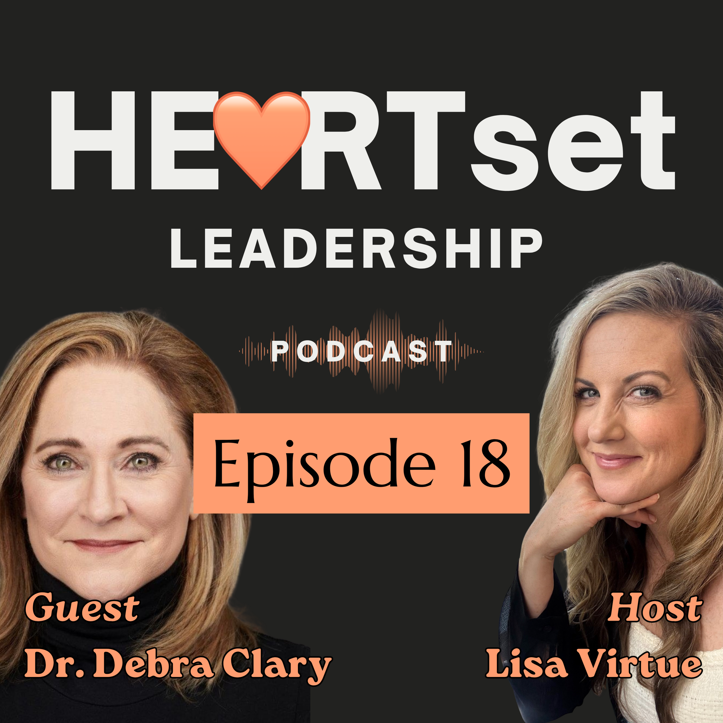Episode 18: Get Curious About How Curiosity Can Help You Lead Better w/Debra Clary