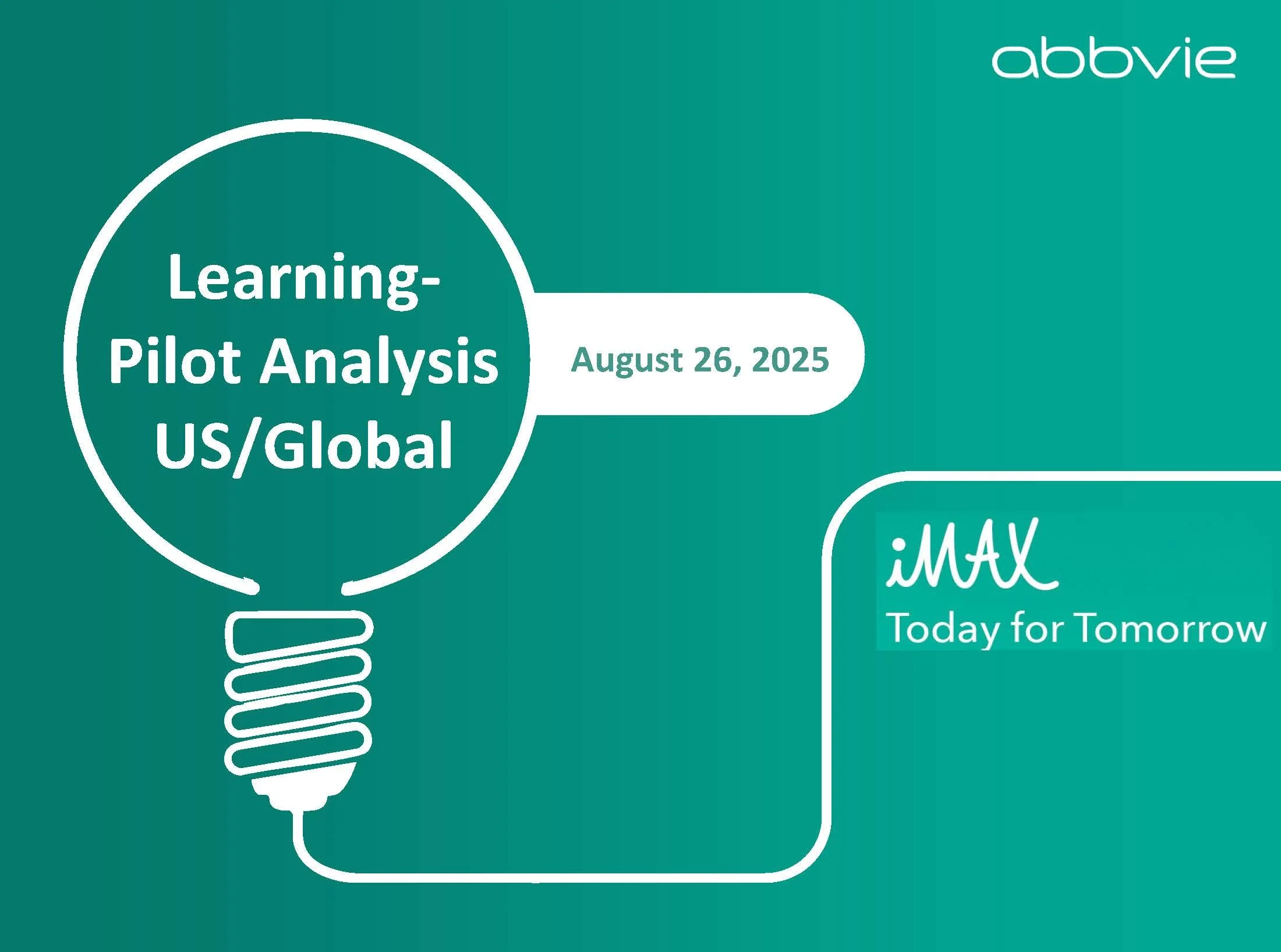 Pilot-IMAX/Abbvie Presentation