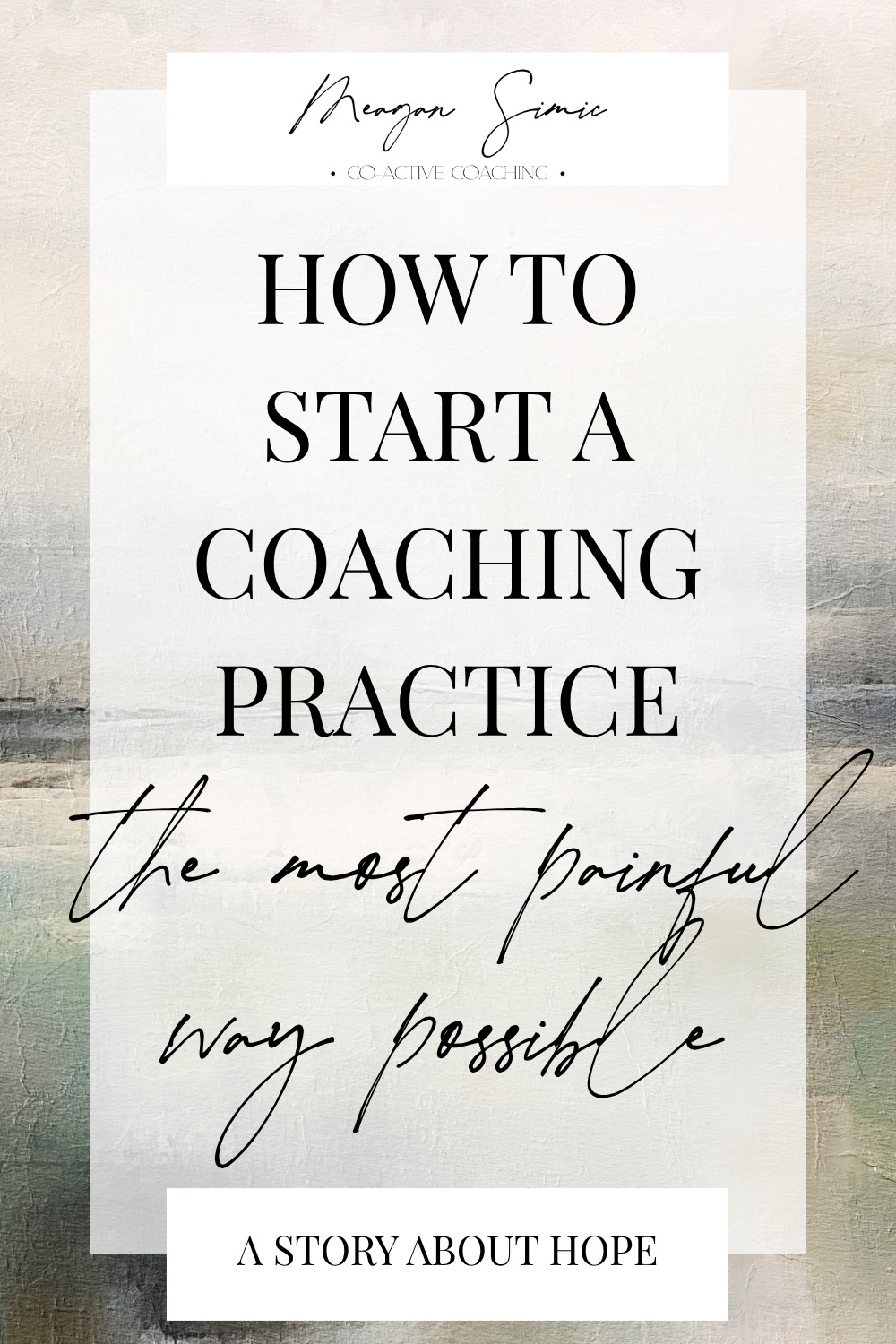 How to start a coaching practice the most painful way possible