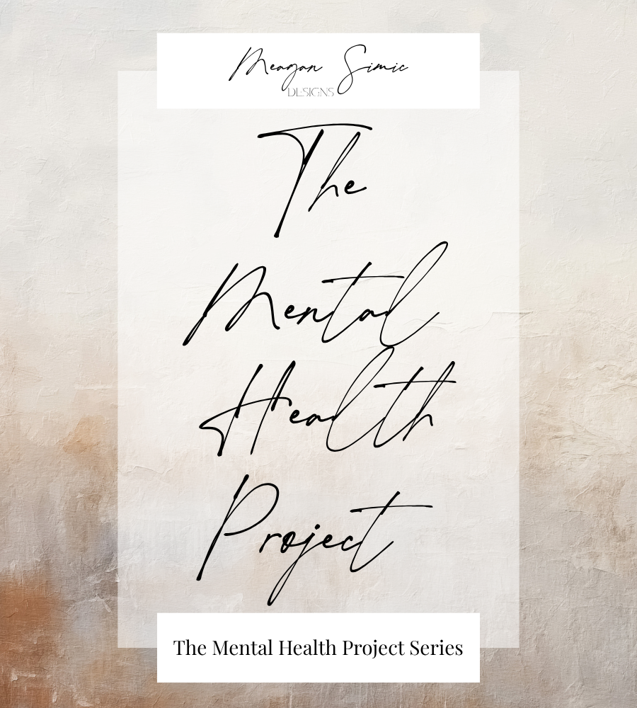 meagan simic designs the mental health project series
