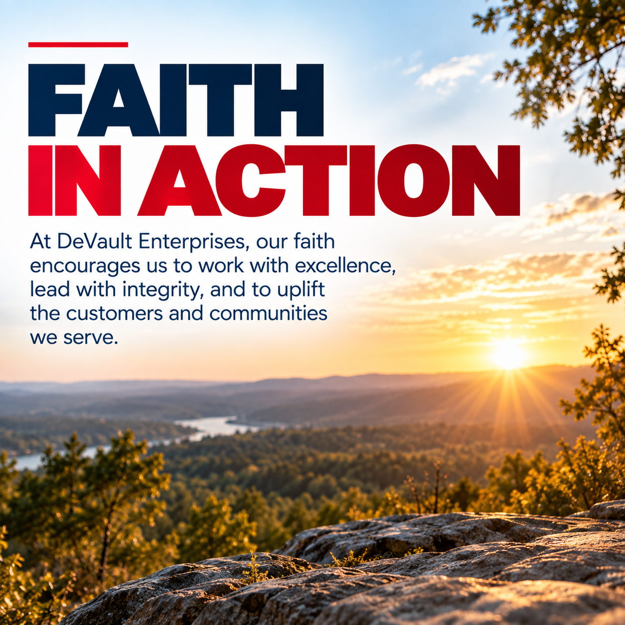 DeVault Enterprises Faith in Action commitment to excellence, integrity, customers and community.